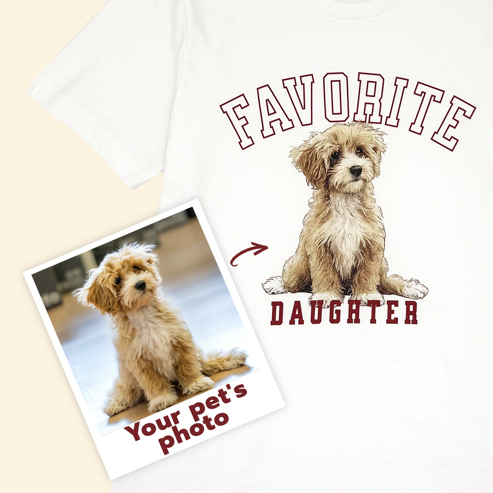 Custom Pet T Shirt - Favorite Daughter Series. Burgundy